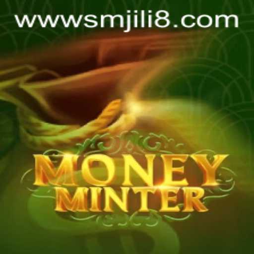 Discover the Exciting World of MoneyMinter: A Dive into SMJILI